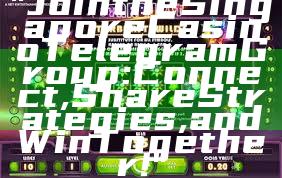 "Join the Singapore Casino Telegram Group: Connect, Share Strategies, and Win Together!"